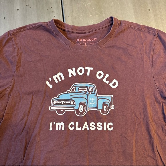 Life is Good Men’s Burgundy I’m not old I’m classic Shirt size Large - Picture 2 of 7